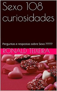Baixar Sexo 108 curiosidades: Perguntas e respostas sobre Sexo ?????? pdf, epub, eBook