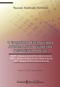 Baixar Equil&iacute;brio Financeiro e Atuarial nos Regimes de Previd&ecirc;ncia Social – 2010 pdf, epub, eBook