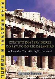 Baixar ESTATUTO DOS SERVIDORES DO ESTADO DO RIO DE JANEIRO: (COMO ESTUDAR E PASSAR!) pdf, epub, eBook