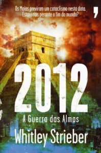 Baixar 2012 A Guerra das Almas pdf, epub, eBook