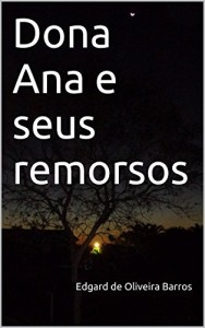 Baixar Dona Ana e seus remorsos pdf, epub, eBook
