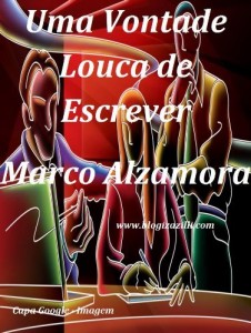 Baixar Uma Vontade Louca de Escrever pdf, epub, eBook
