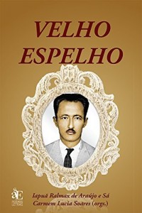 Baixar Velho Espelho pdf, epub, eBook