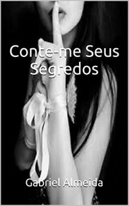 Baixar Conte-me Seus Segredos pdf, epub, eBook