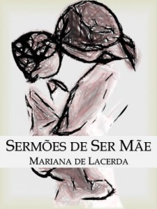 Baixar Sermões de Ser Mãe pdf, epub, eBook