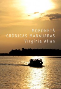 Baixar Moronet&aacute;: Cr&ocirc;nicas Manauaras pdf, epub, eBook