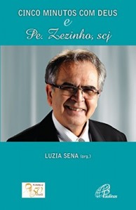 Baixar Cinco minutos com Deus e Padre Zezinho pdf, epub, eBook