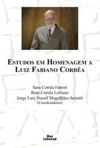 Baixar Estudos em Homenagem a Luiz Fabiano Corrêa pdf, epub, eBook