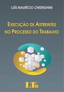 Baixar Execu&ccedil;&atilde;o de Astreintes no Processo do Trabalho pdf, epub, eBook