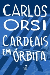 Baixar Cardeais em órbita pdf, epub, eBook
