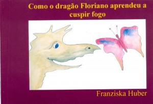 Baixar como o dragao Floriano aprendeu a cuspir fogo pdf, epub, eBook