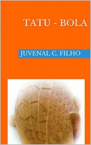 Baixar Tatu-bola pdf, epub, eBook