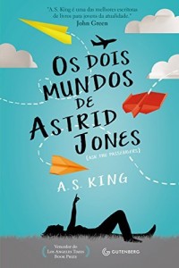 Baixar Os dois mundos de Astrid Jones pdf, epub, eBook