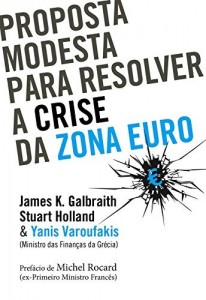 Baixar Proposta Modesta para Resolver a Crise na Zona Euro pdf, epub, eBook
