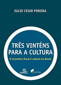 Baixar Três Vintens para a Cultura pdf, epub, eBook