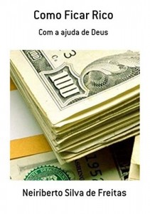 Baixar Como Ficar Rico pdf, epub, eBook