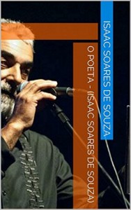 Baixar O POETA – (Isaac Soares de Souza) pdf, epub, eBook