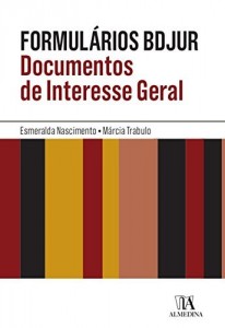 Baixar Formulários BDJUR – Documentos de Interesse Geral pdf, epub, eBook