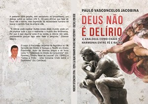Baixar Deus não é delírio: A Analogia como Chave na Harmonia entre Fé e Razão pdf, epub, eBook