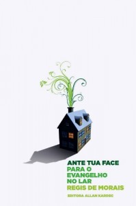 Baixar Ante Tua Face: para o Evangelho no Lar pdf, epub, eBook