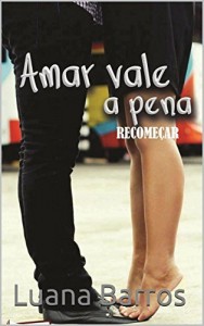 Baixar Amar Vale a Pena – Recomeçar pdf, epub, eBook