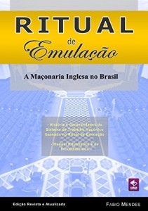 Baixar Ritual de Emulação: A Maçonaria Inglesa no Brasil pdf, epub, eBook