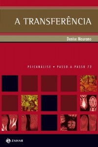 Baixar A Transferência: Uma viagem rumo ao continente negro (PAP – Psicanálise) pdf, epub, eBook