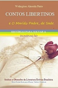 Baixar CONTOS LIBERTINOS: Sonhos e Obsessões da Literatura Erótica Brasileira pdf, epub, eBook