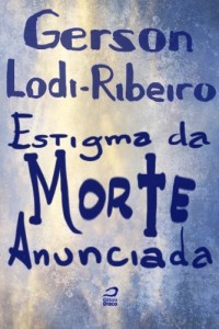 Baixar Estigma da Morte Anunciada pdf, epub, eBook