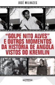 Baixar «Golpe Nito Alves» e outros momentos da história de Angola vistos do Kremlin pdf, epub, eBook