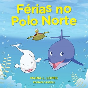 Baixar Férias no Polo Norte (Eddie e Bella Livro 2) pdf, epub, eBook