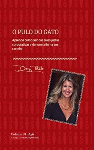 Baixar O Pulo do Gato: Código de Conduta na Empresa (O Pulo do Gato: como sair das saias justas corporativas e dar um salto na carreira Livro 1) pdf, epub, eBook