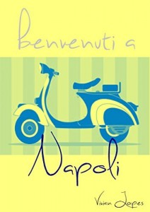 Baixar Bem-vindo a Napoli (Guicciardini Livro 1) pdf, epub, eBook