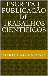 Baixar Escrita e Publica&ccedil;&atilde;o de Trabalhos Cient&iacute;ficos pdf, epub, eBook
