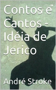 Baixar Contos e Cantos – Id&eacute;ia de Jerico pdf, epub, eBook