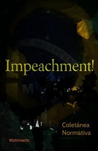 Baixar Impeachment: Coletânea Normativa pdf, epub, eBook