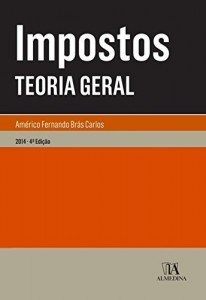 Baixar Impostos – Teoria Geral – 4.ª Edição pdf, epub, eBook