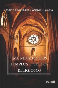 Baixar Imunidade dos Templos e Cultos Religiosos pdf, epub, eBook