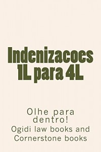 Baixar Indenizacoes 1L para 4L *e law book: LOOK INSIDE!!! * e law book. pdf, epub, eBook