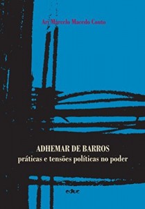Baixar Adhemar de Barros (Coleção Humanidades) pdf, epub, eBook