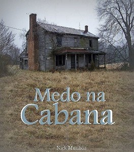 Baixar Medo na Cabana pdf, epub, eBook