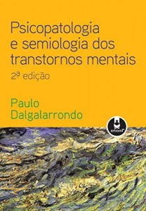 Baixar Psicopatologia e semiologia dos transtornos mentais pdf, epub, eBook