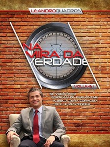 Baixar Na Mira da Verdade – Volume I: Se você tiver coragem de perguntar, a Bíblia terá coragem de lhe responder pdf, epub, eBook
