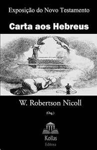 Baixar Carta aos Hebreus (Exposição do Novo Testamento Livro 58) pdf, epub, eBook