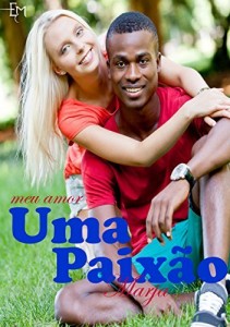 Baixar MEU AMOR, UMA PAIXÃO pdf, epub, eBook