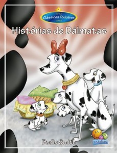 Baixar Cl&aacute;ssicos Todolivro: Hist&oacute;rias de Dalmatas pdf, epub, eBook