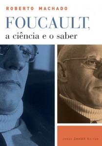 Baixar Foucault, a ci&ecirc;ncia e o saber pdf, epub, eBook
