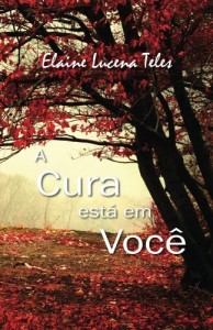Baixar A cura est&aacute; em voc&ecirc; pdf, epub, eBook