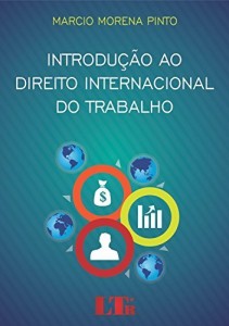 Baixar Introdu&ccedil;&atilde;o ao Direito Internacional do Trabalho pdf, epub, eBook