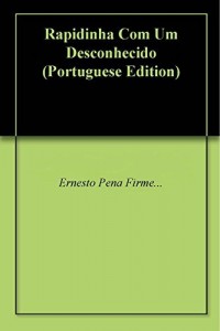 Baixar Rapidinha Com Um Desconhecido pdf, epub, eBook